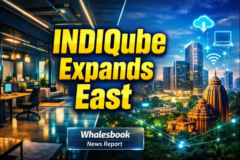 IndiQube Expands to Bhubaneswar, Broadens India Footprint to 17 Cities